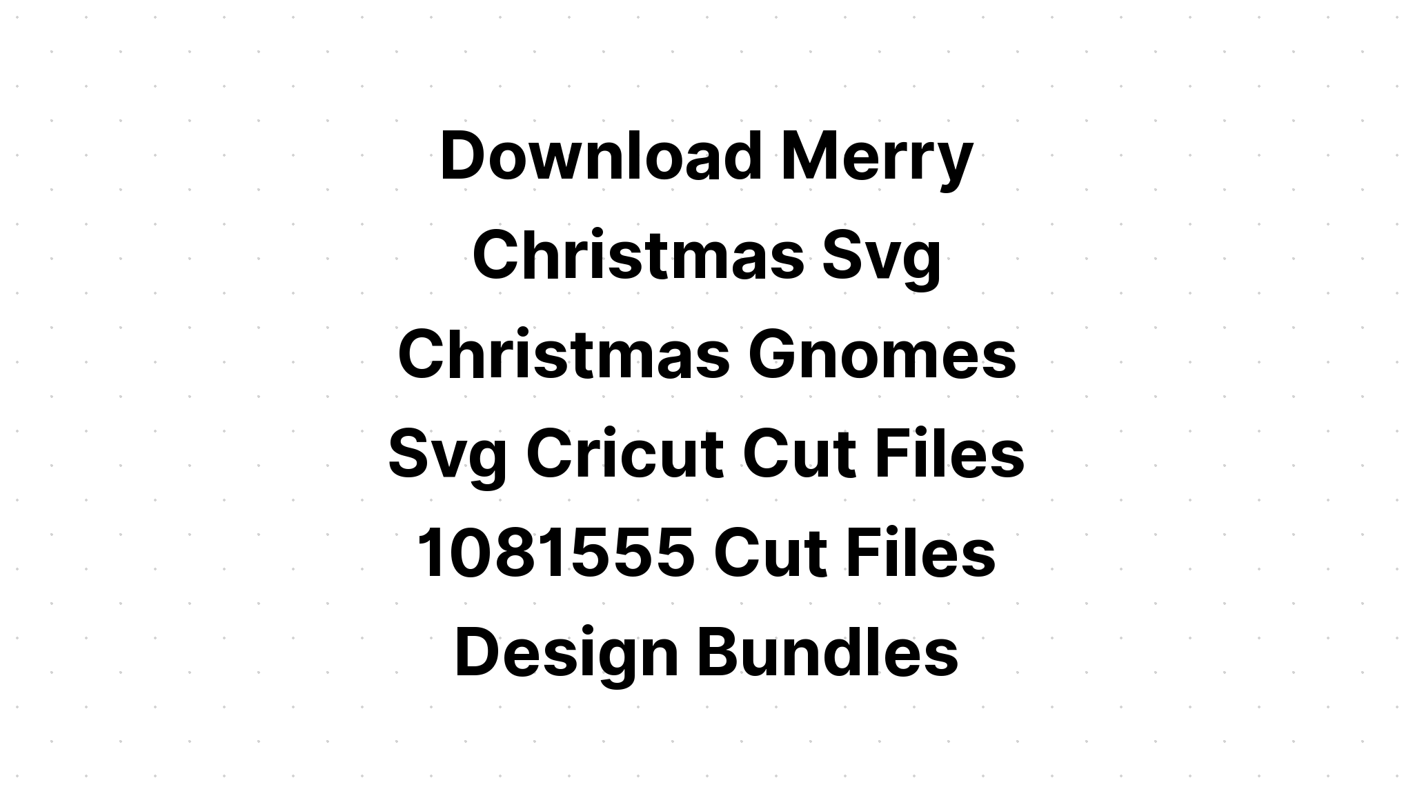 Download 8 Gnomes Svg Cut Files SVG File